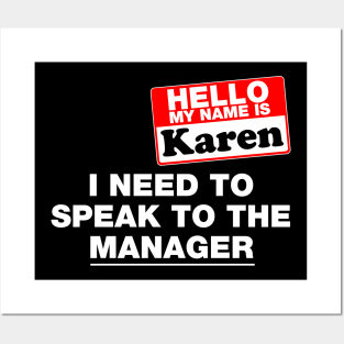 Hello My Name Is Karen Costume Gift Posters and Art